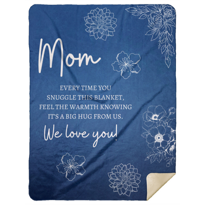 Mom We Love You Blanket