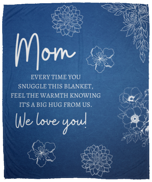 Mom We Love You Blanket